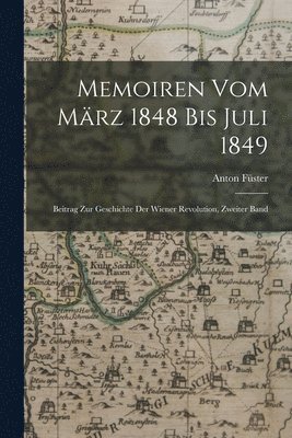 Memoiren Vom Mrz 1848 Bis Juli 1849 1