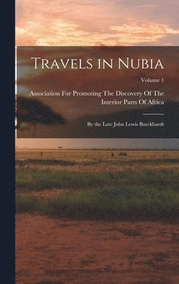 Travels in Nubia 1