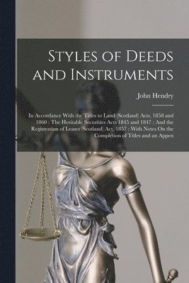 Styles of Deeds and Instruments 1