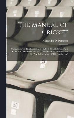 bokomslag The Manual of Cricket