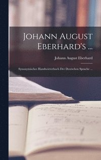 bokomslag Johann August Eberhard's ...