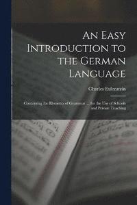 bokomslag An Easy Introduction to the German Language