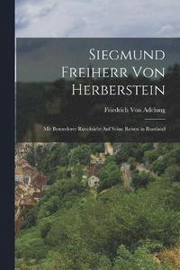 bokomslag Siegmund Freiherr Von Herberstein