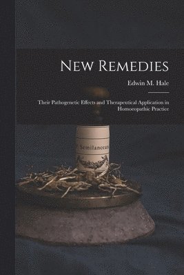 bokomslag New Remedies