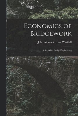 bokomslag Economics of Bridgework