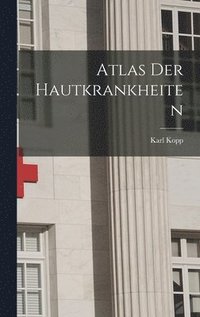 bokomslag Atlas Der Hautkrankheiten