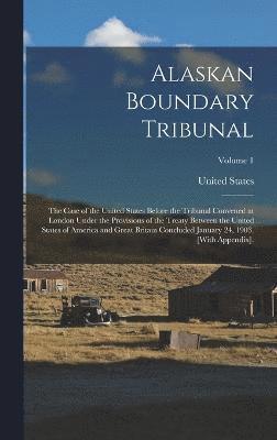 bokomslag Alaskan Boundary Tribunal