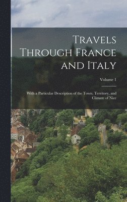 Travels Through France and Italy 1