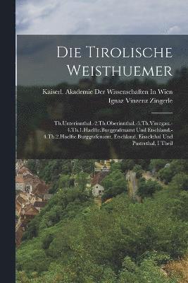 bokomslag Die Tirolische Weisthuemer