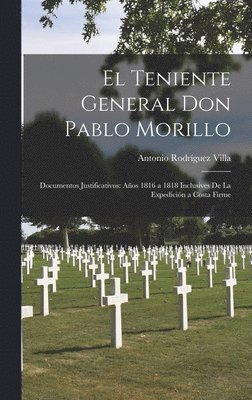 bokomslag El Teniente General Don Pablo Morillo