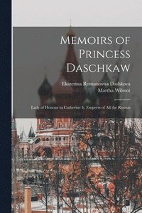 bokomslag Memoirs of Princess Daschkaw