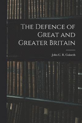 The Defence of Great and Greater Britain 1