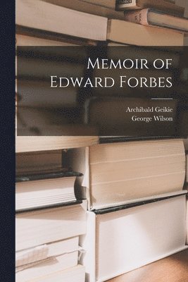 bokomslag Memoir of Edward Forbes