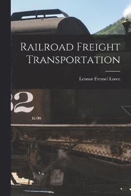 Railroad Freight Transportation 1