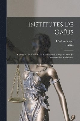 Gaius, Léo Domenget - Institutes De Gaïus, Häftad