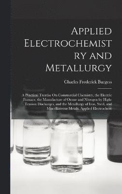 Applied Electrochemistry and Metallurgy