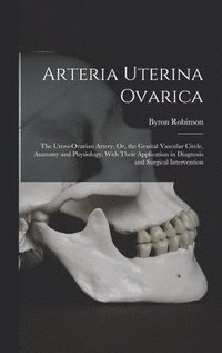 bokomslag Arteria Uterina Ovarica