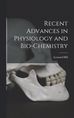 Recent Advances in Physiology and Bio-Chemistry 1