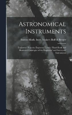 Astronomical Instruments 1