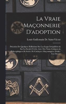 La Vraie Maonnerie D'adoption 1