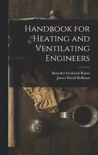 bokomslag Handbook for Heating and Ventilating Engineers