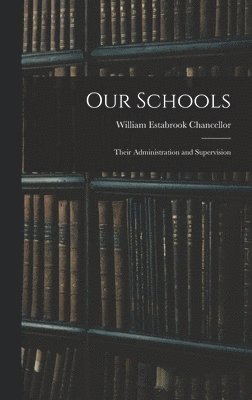 bokomslag Our Schools