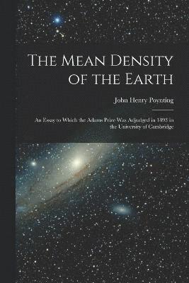 The Mean Density of the Earth 1