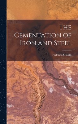 The Cementation of Iron and Steel 1