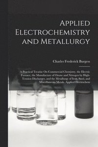 bokomslag Applied Electrochemistry and Metallurgy