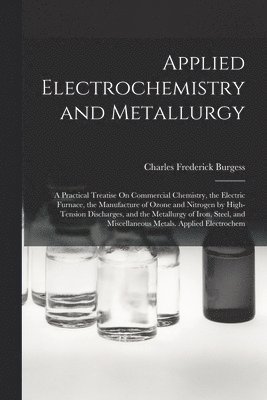 bokomslag Applied Electrochemistry and Metallurgy