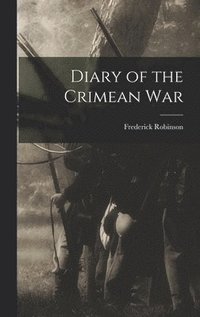 bokomslag Diary of the Crimean War