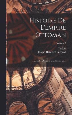 Histoire De L'empire Ottoman