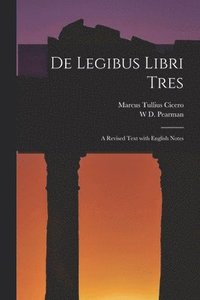 bokomslag De Legibus Libri Tres