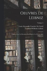 bokomslag Oeuvres De Leibniz
