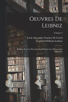 bokomslag Oeuvres De Leibniz