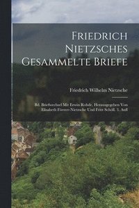 bokomslag Friedrich Nietzsches Gesammelte Briefe