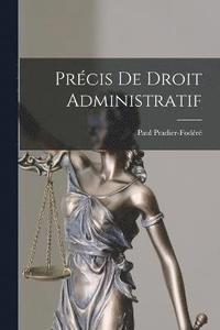 bokomslag Prcis De Droit Administratif
