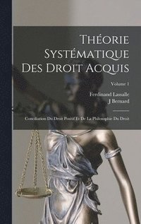 bokomslag Thorie Systmatique Des Droit Acquis