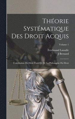 Thorie Systmatique Des Droit Acquis 1