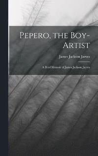 bokomslag Pepero, the Boy-Artist