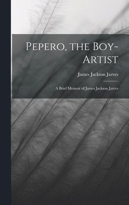 bokomslag Pepero, the Boy-Artist