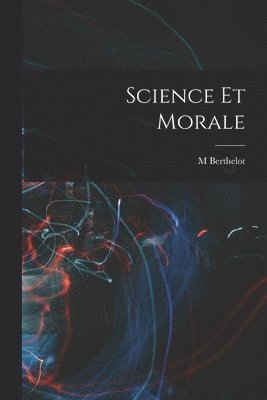 Science Et Morale