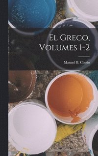 bokomslag El Greco, Volumes 1-2
