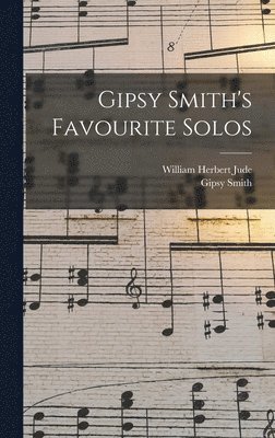 bokomslag Gipsy Smith's Favourite Solos