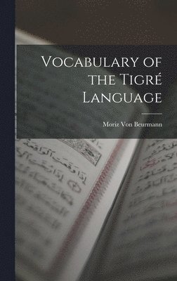 Vocabulary of the Tigr Language 1