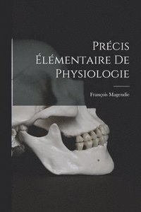 bokomslag Prcis lmentaire De Physiologie