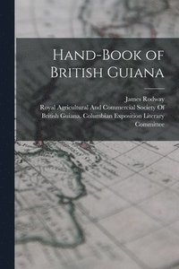bokomslag Hand-Book of British Guiana