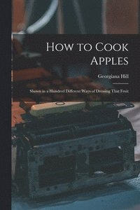 bokomslag How to Cook Apples