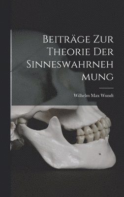 bokomslag Beitrge zur Theorie der Sinneswahrnehmung