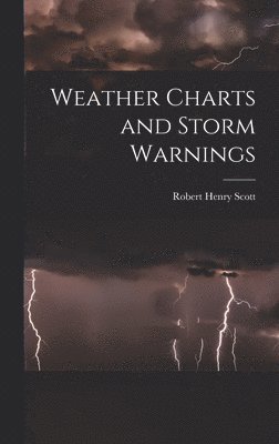 bokomslag Weather Charts and Storm Warnings